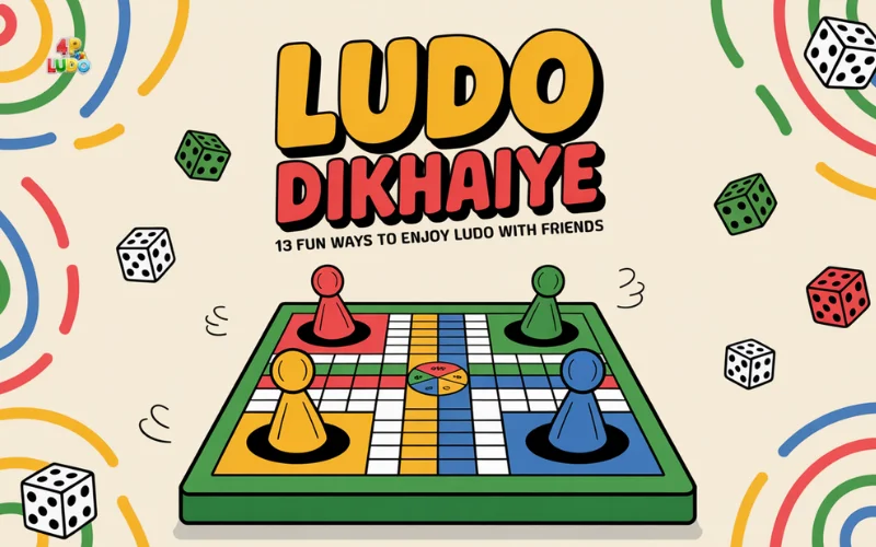 ludo dikhaiye