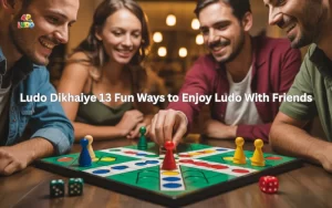 ludo dikhaiye